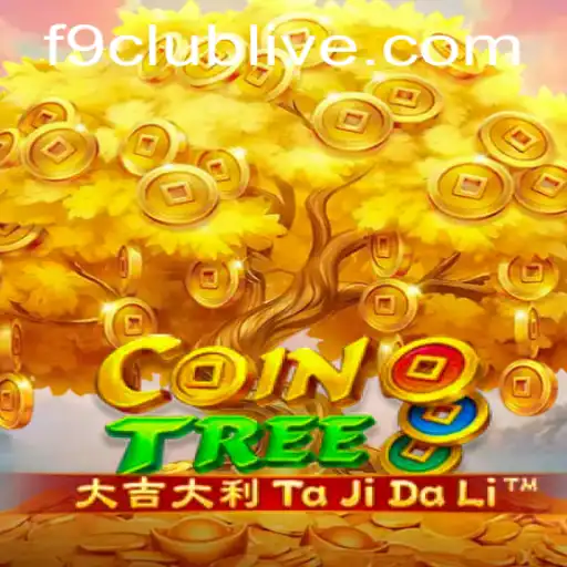 Experience the Thrills of CoinTree: Unveiling the Latest Gaming Sensation with f9 club