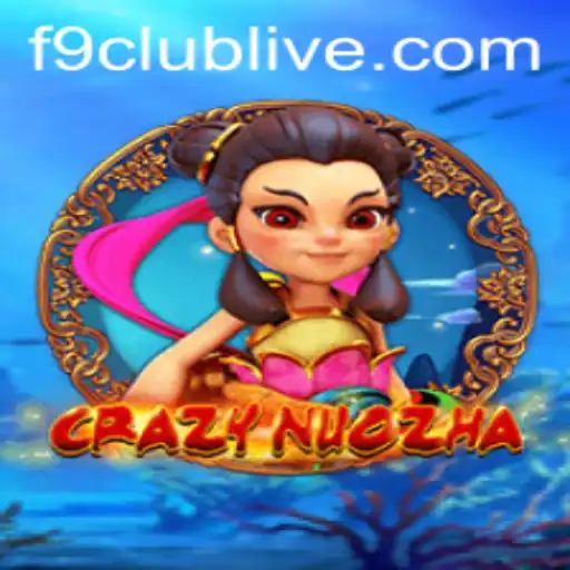 Unveiling the World of CrazyNuoZha: A Dive Into the F9 Club Phenomenon