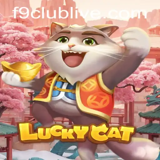 Unveiling the Exciting World of LuckyCat and the Thrilling F9 Club