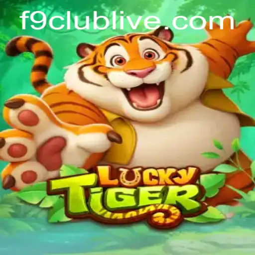 Explore the Excitement of LuckyTiger: Introduction to the F9 Club's Latest Sensation