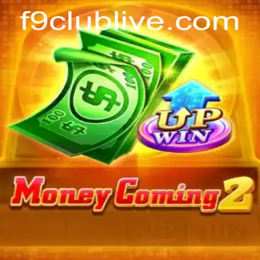 MoneyComing2: The Exciting World of F9 Club Gaming