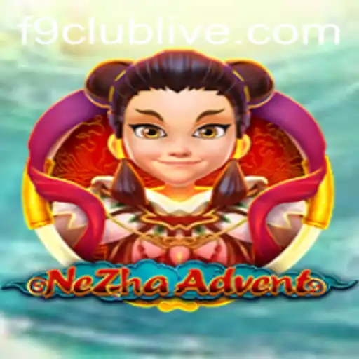 Explore the Adventure: NeZhaAdvent and the Thrilling World of f9 Club