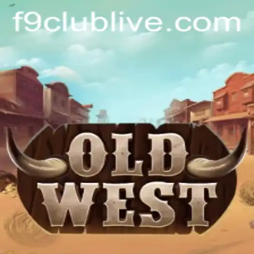 OldWest: Uncovering the Frontier Adventure in the F9 Club
