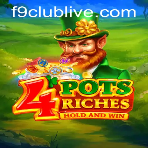 Unveiling 4potsriches in the F9 Club Universe