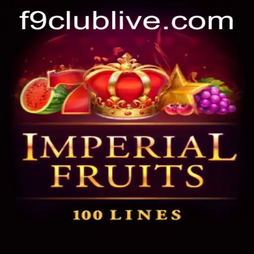 Imperial Fruits 100 and the Allure of the F9 Club: A Comprehensive Guide